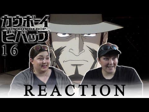 Cowboy Bebop Episode 16