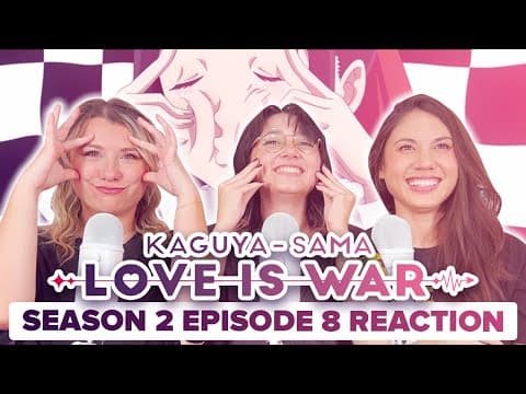Kaguya-Sama: Love Is War S2E8