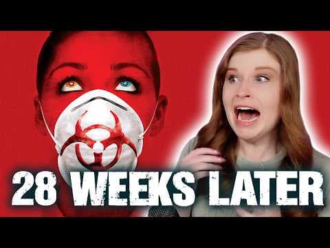 28 Weeks Later
