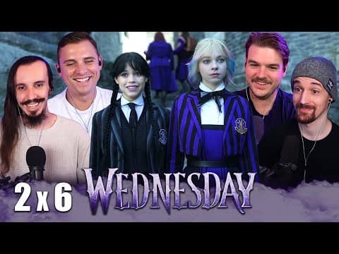 Wednesday S2E6
