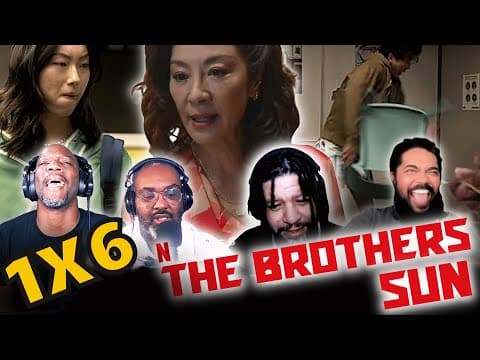 The Brothers Sun Episode 6
