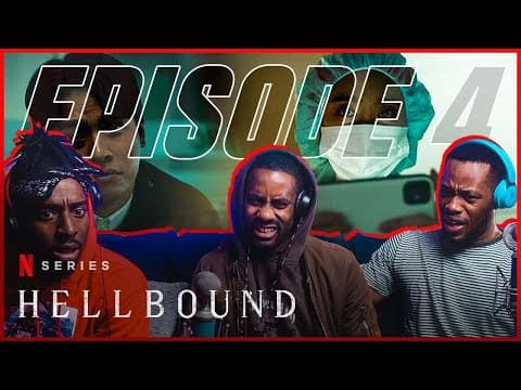 Hellbound S1E4