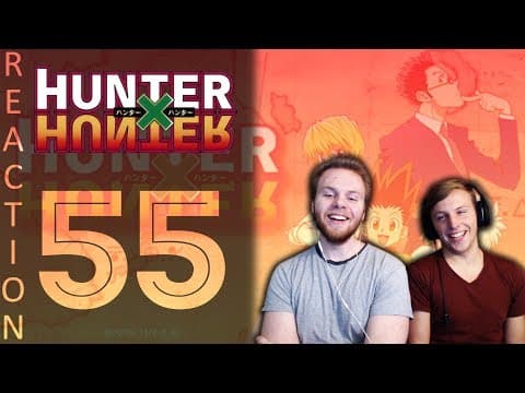 HunterxHunter Episode 55