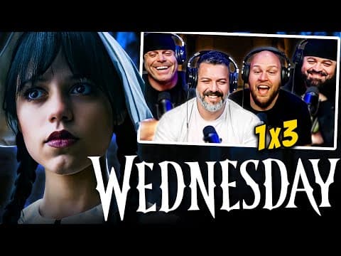 Wednesday S1E3