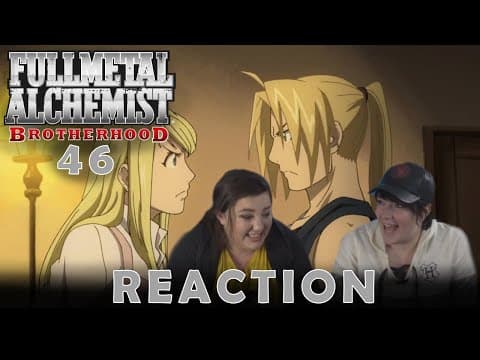 Fullmetal Alchemist: Brotherhood Episode 46