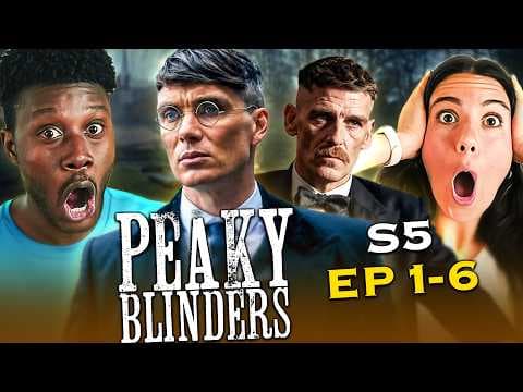 Peaky Blinders S5E1,2,3,4,5,6