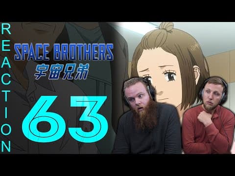 Space Brothers Episode 63