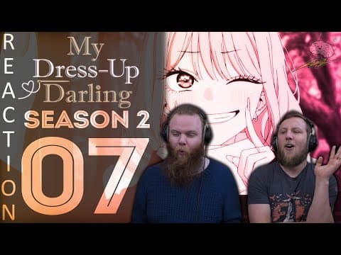 My Dress-Up Darling S2E7