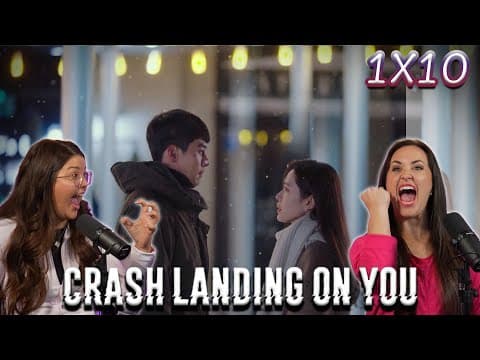 Crash Landing on You Episode 10