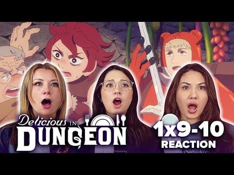 Delicious in Dungeon S1E9,10