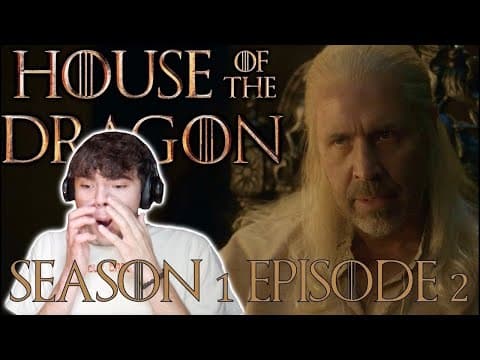 House of the Dragon S1E2