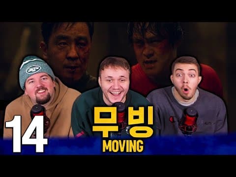 Moving Episode 14