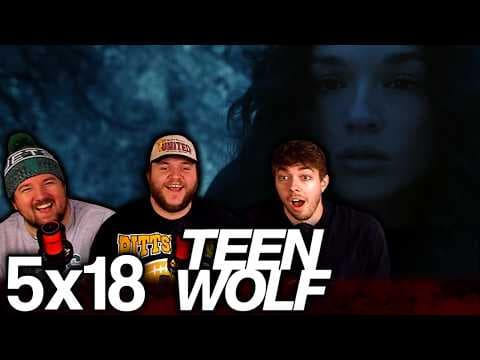 Teen Wolf S5E18