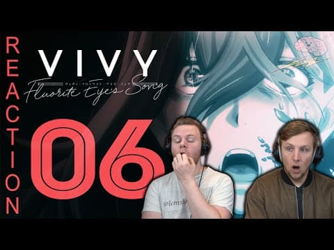Vivy Fluorite Eye's Song Episode 6