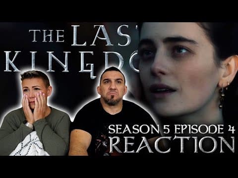 The Last Kingdom S5E4