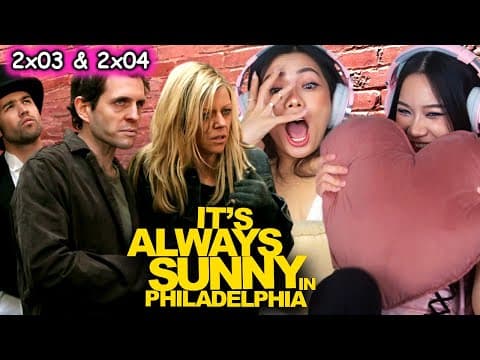 It's Always Sunny In Philadelphia S2E3,4