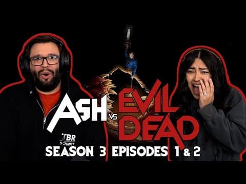 Ash vs Evil Dead S3E1,2