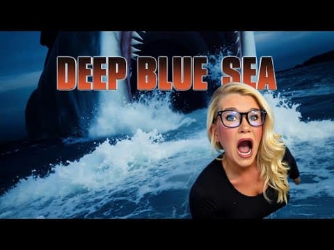 Deep Blue Sea