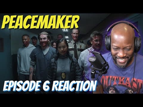Peacemaker S1E6