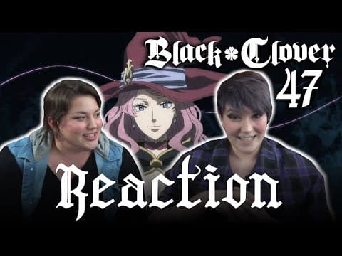 Black Clover Episode 47
