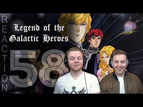 Legend of the Galactic Heroes Episode 58