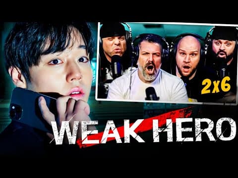 Weak Hero S2E6
