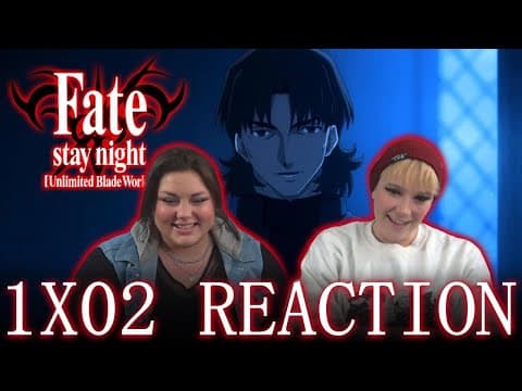 Fate Stay Night: Unlimited Blade Works S1E2