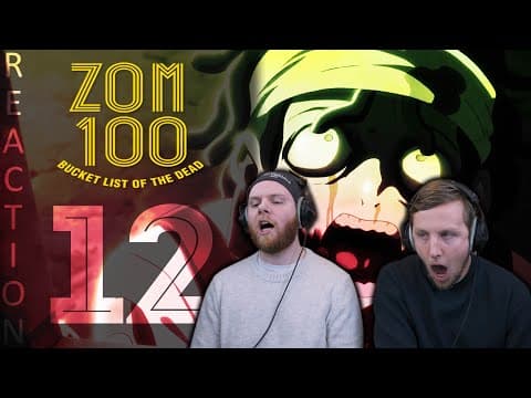 Zom 100 Episode 12