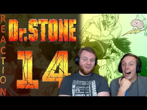Dr Stone S1E14