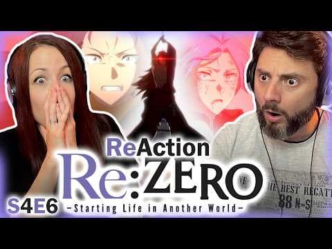 Re:Zero S4E6