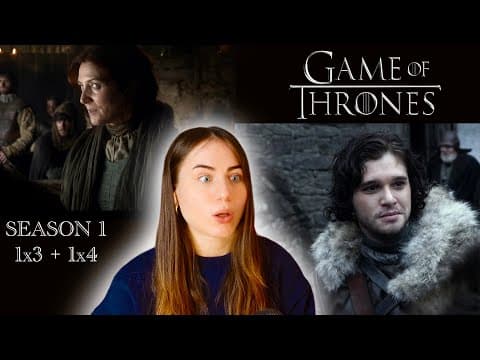 Game Of Thrones S1E3,4