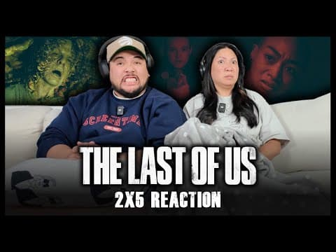 The Last of Us S2E5