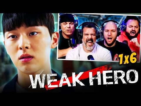Weak Hero S1E6