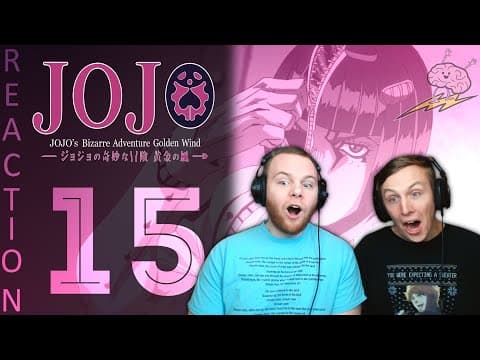 JoJo's Bizarre Adventure S5E15