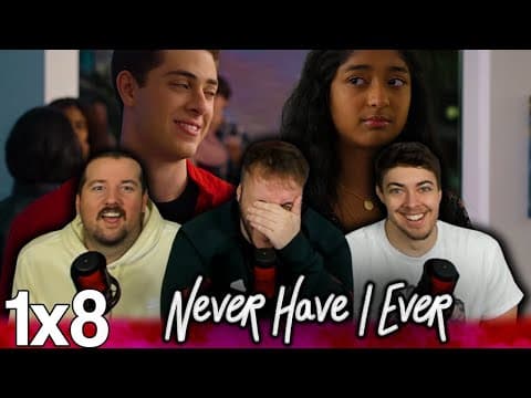 Never Have I Ever S1E8