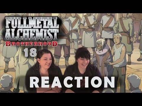 Fullmetal Alchemist: Brotherhood Episode 18