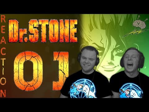 Dr Stone S1E1