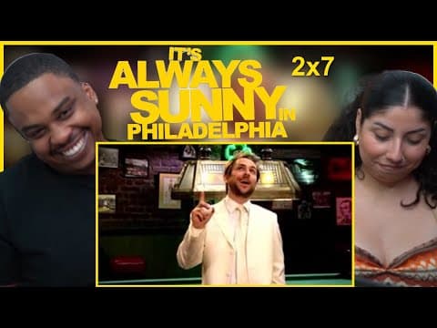 It's Always Sunny in Philadelphia S2E7