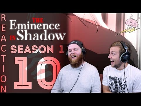 The Eminence in Shadow S1E10
