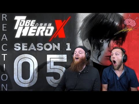 To Be Hero X S1E5