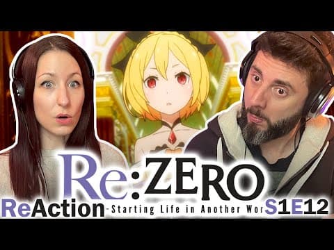 Re:Zero S1E12