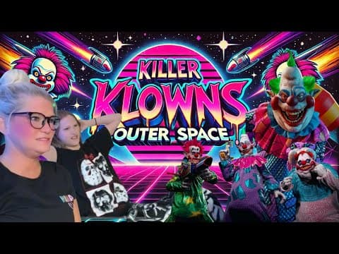 Killer Klowns From Outer Space