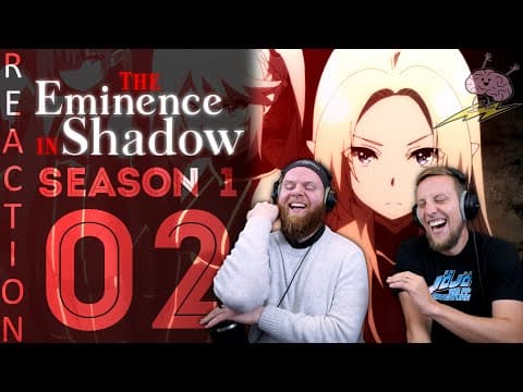 The Eminence in Shadow S1E2