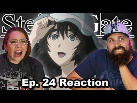 Steins;Gate Episode 24