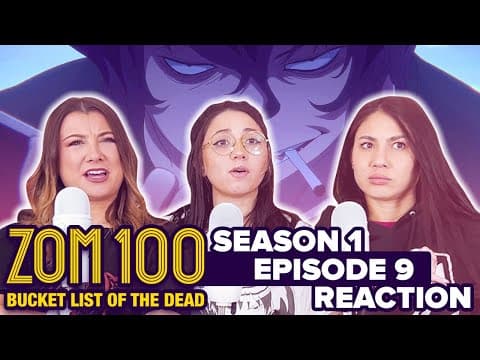 Zom 100 S1E9