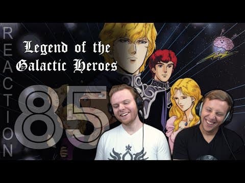 Legend of the Galactic Heroes Episode 85