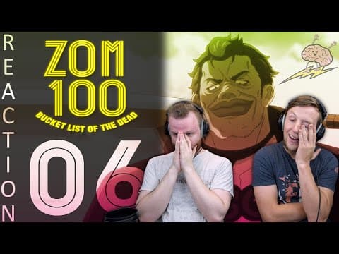 Zom 100 Episode 6