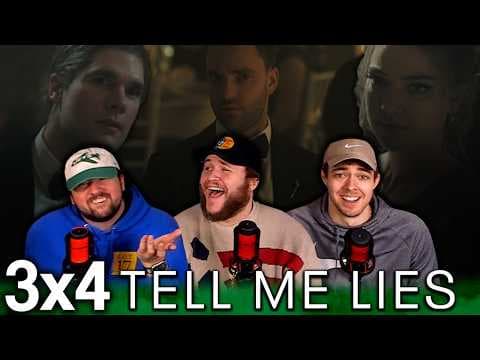 Tell Me Lies S3E4