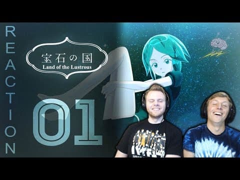 Land of the Lustrous Episode 1