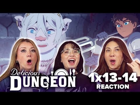 Delicious in Dungeon S1E13,14